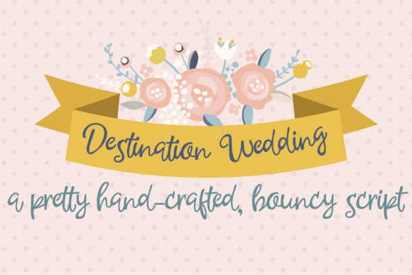 Destination Wedding Font: A Handwritten Script for Makers
